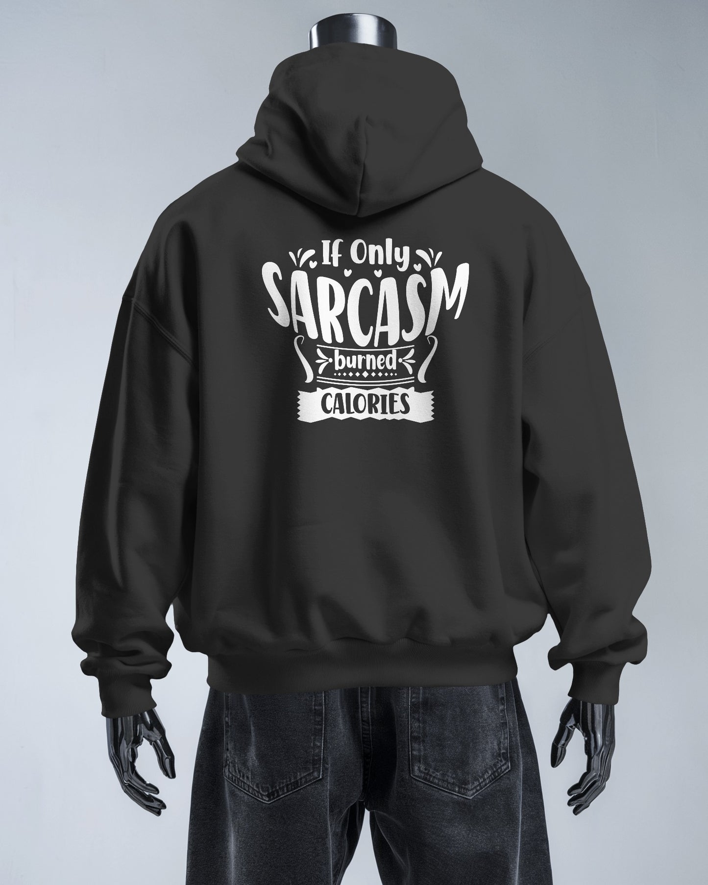 Funny Men's Sarcasm Hoodie for Humor Lovers