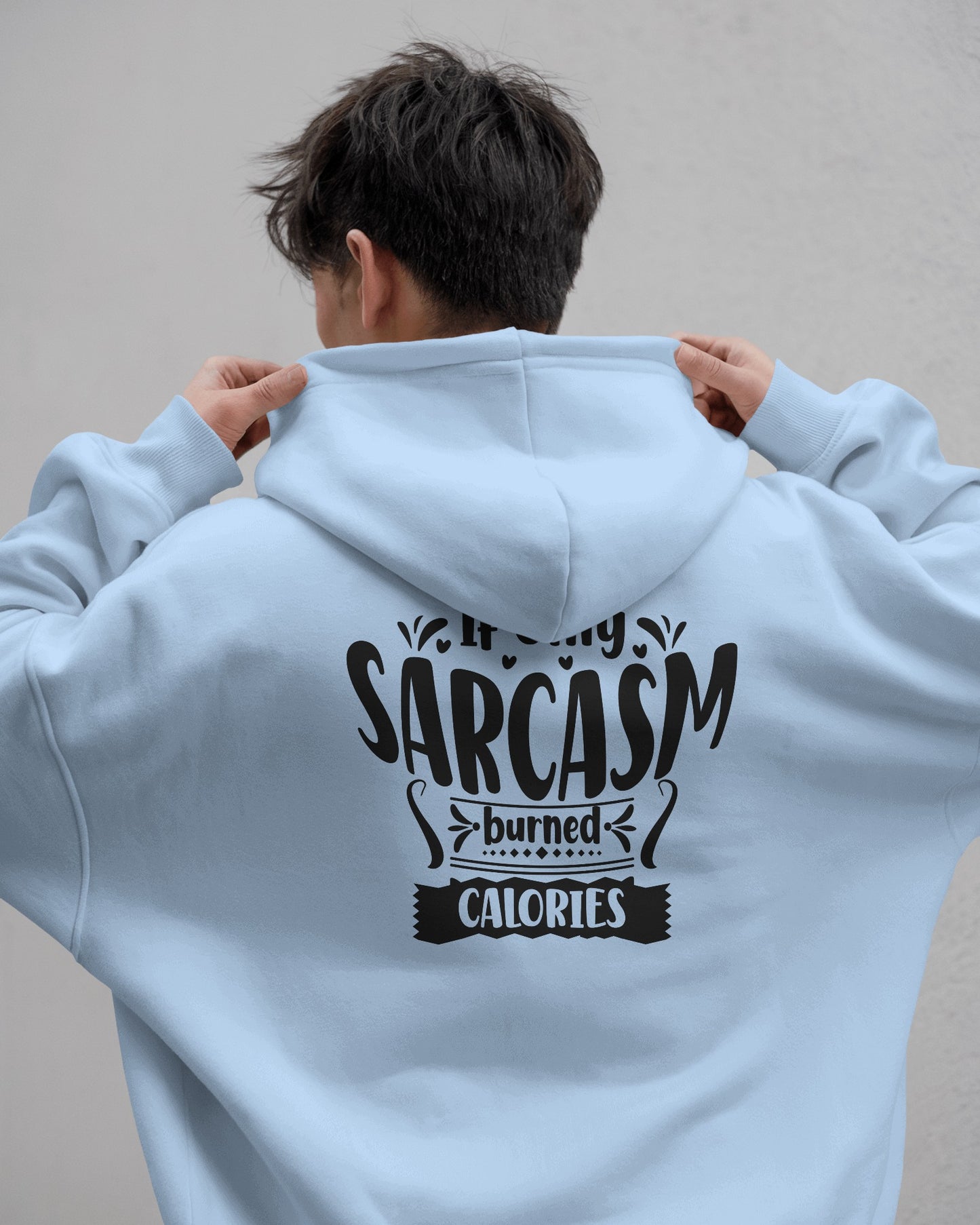 Funny Men's Sarcasm Hoodie for Humor Lovers