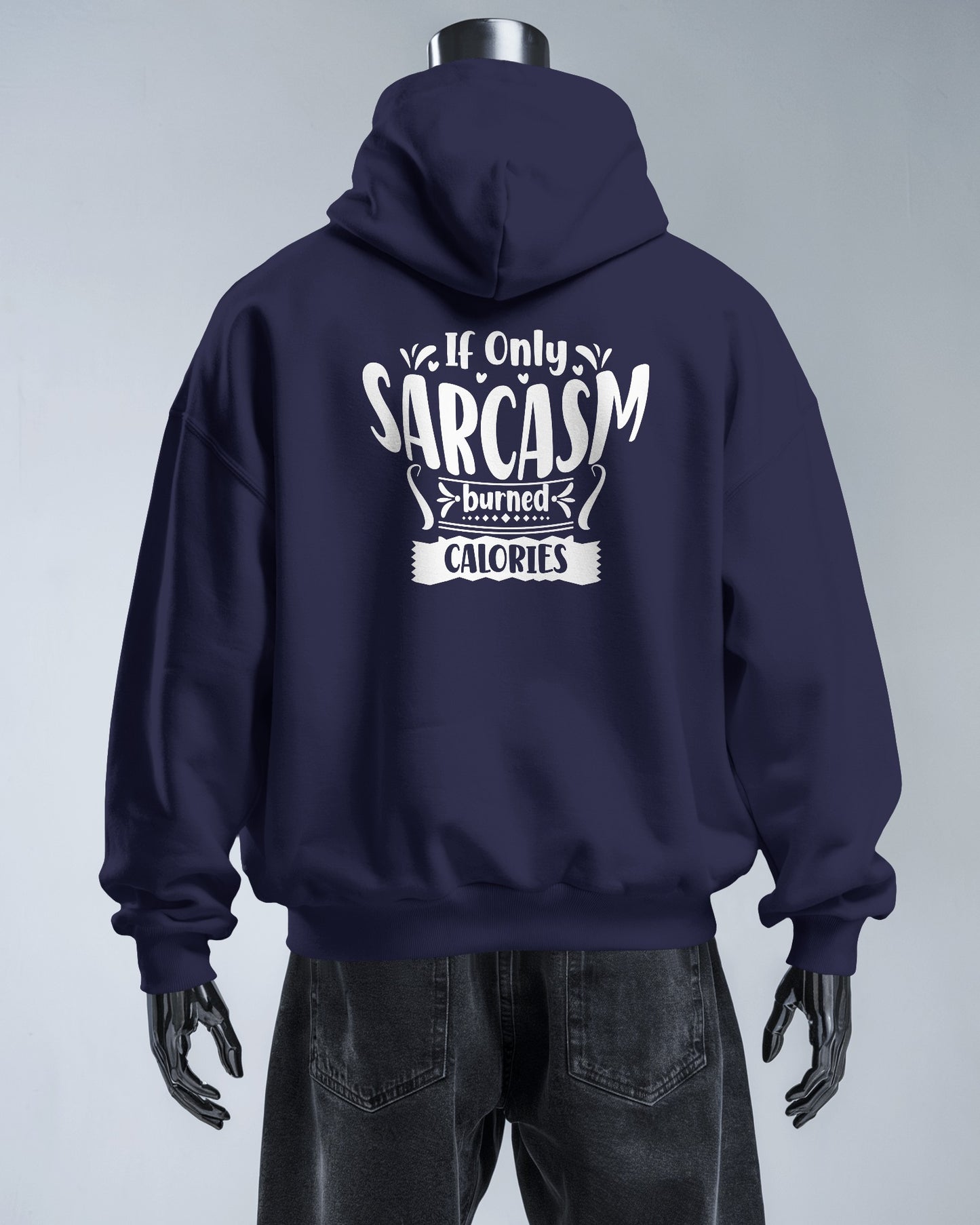 Funny Men's Sarcasm Hoodie for Humor Lovers